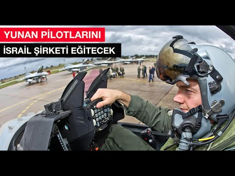 Yunan pilotlarını neden İsrail eğitecek?