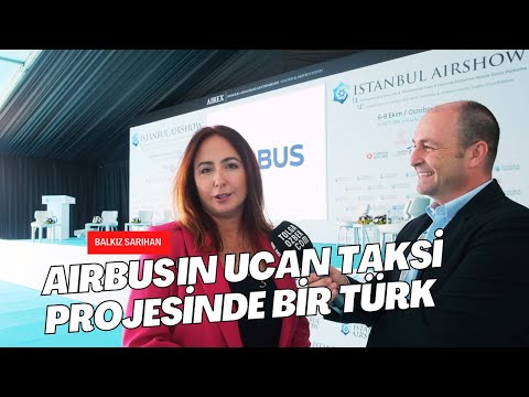 Airbus&#039;ın uçan taksi projesinde bir Türk: Balkız SARIHAN gelecek nesil şehir içi ulaşımı anlattı