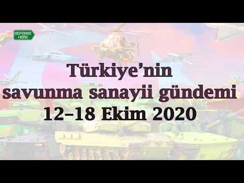 Türkiye’nin savunma sanayii gündemi 12 - 18 Ekim 2020