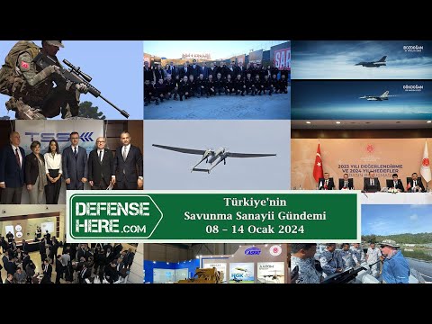 Türkiye&#039;nin savunma sanayii gündemi 08 – 14 Ocak 2024