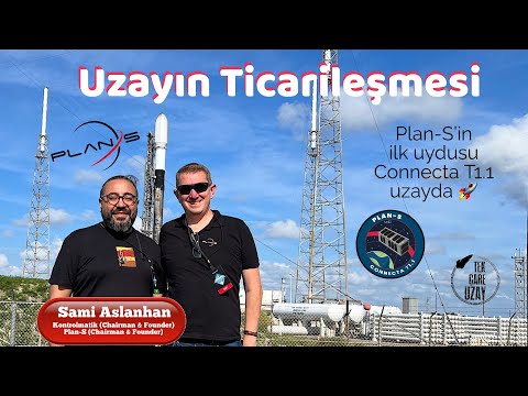 Uzayın Ticarileşmesi, Plan-S ve Connecta T1.1, Konuk: Sami Aslanhan (Kontrolmatik &amp; Plan-S) | B111