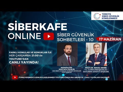 SİBERKAFE Online / Siber Güvenlik Sohbetleri - 10