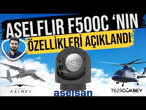 ASELFLIR F500C &#039;NİN ÖZELLİKLERİ AÇIKLANDI !!