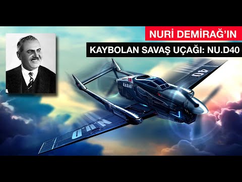 Nuri Demirağ&#039;ın kaybolan savaş uçağı: Nu.D40