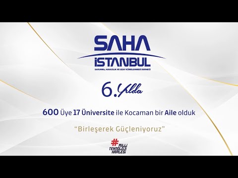6. yılını tamamlayan SAHA İstanbul&#039;un üye sayısı 600&#039;ü geçti