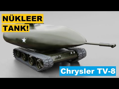 Chrysler TV-8 Nükleer Tankını Tanıyalım