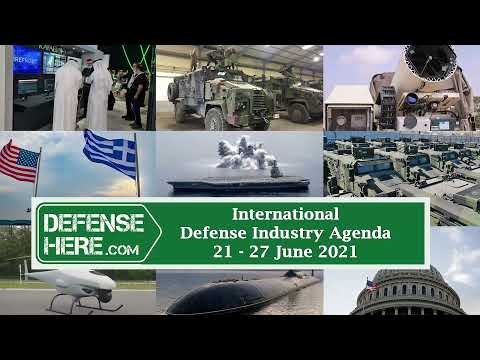 International Defense Industry Agenda 21 - 27 June 2021