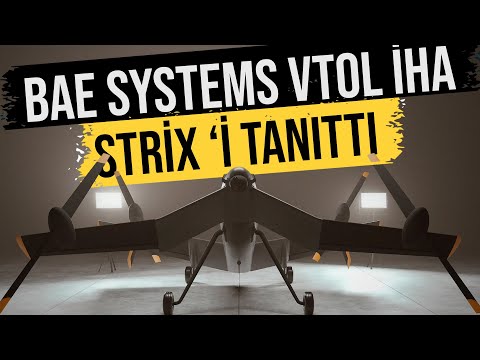 BAE SYSTEMS VTOL İHA STRIX &#039;İ TANITTI !!