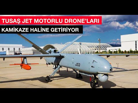 TUSAŞ jet motorlu droneları kamikaze görevinde kullanacak