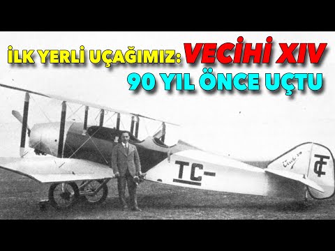 İlk yerli sivil uçağımız Vecihi XIV