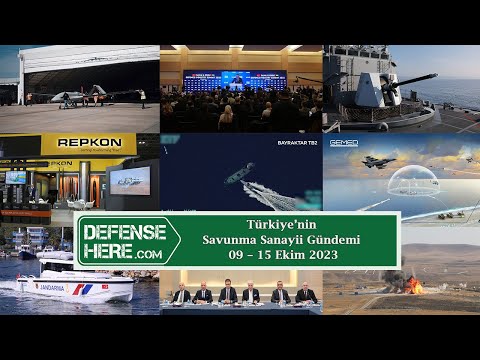 Türkiye’nin savunma sanayii gündemi 09 – 15 Ekim 2023