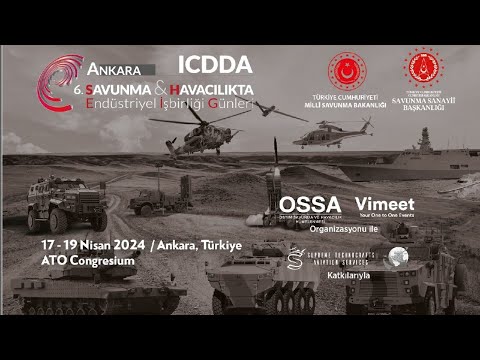 Savunma ve Havacılıkta Endüstriyel İşbirliği Günleri (ICDDA) altıncı kez kapılarını açacak