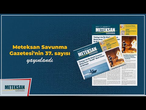 Meteksan Gazetesi’nin 37. sayısı yayında