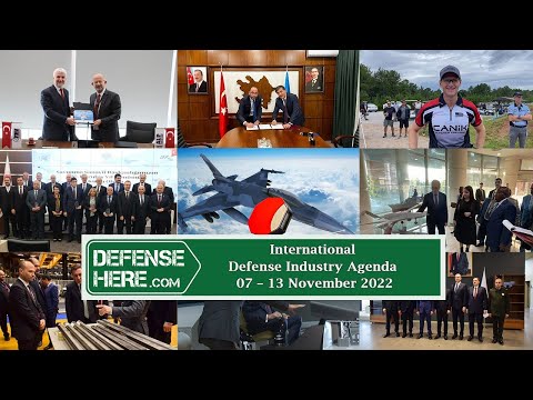 International Defense Industry Agenda 7 – 13 November 2022
