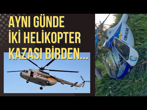 İki helikopter kazası aynı gün meydana geldi