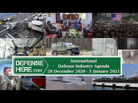 International Defense Industry Agenda 28 December 2020 - 03 January 2021