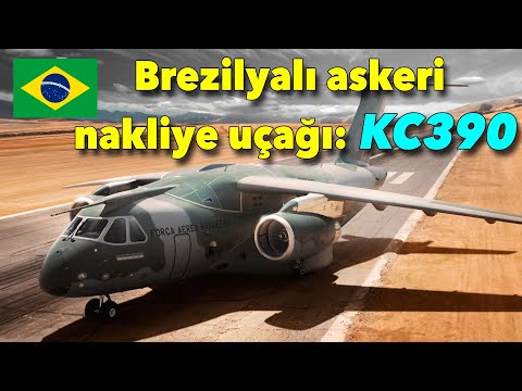 Brezilya&#039;nın askeri nakliye uçağı: Embraer KC390... Türkiye bu uçağı alabilir mi?