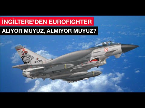 Türkiye Eurofighter alacak mı? #eurofightertyphoon #eurofighter