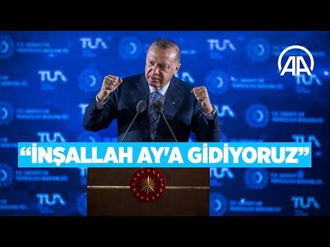 Cumhurbaşkanı Erdoğan: İnşallah Ay&#039;a gidiyoruz