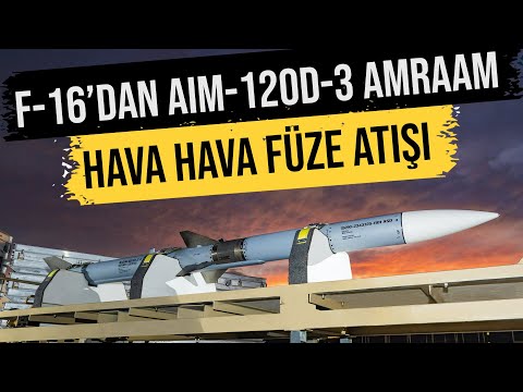 F-16’dan AIM-120D-3 AMRAAM Hava-Hava Füzesi Atışı